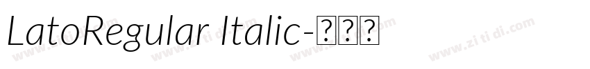 LatoRegular Italic字体转换